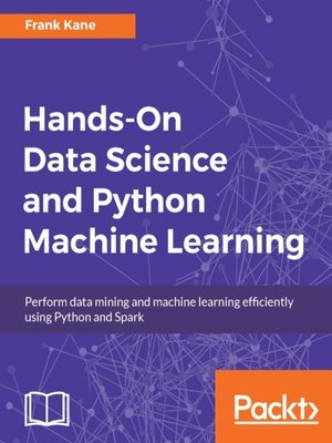cover image of Hands-On Data Science and Python Machine Learning